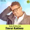 Shankar Bc & Rekha Thapa - Timrai Kakhma - Single